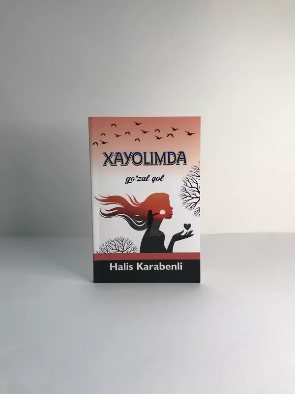 Xolis Karabenlining Hayolimda gozal kol kitobi