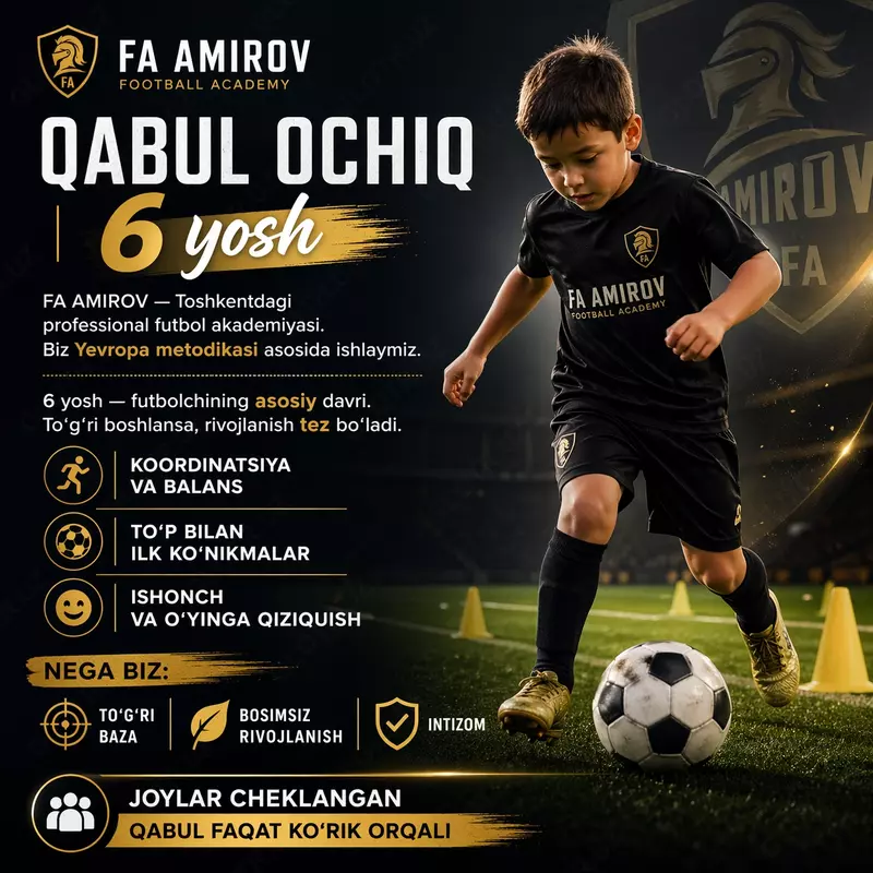 FA AMIROV - Toshkentdagi professional futbol akademiyasi 6 yoshdan boshlab qabul.