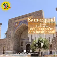 🌟 BIR KUNLIK SAYOHAT: TOSHKENT – SAMARQAND – TOSHKENT 🌟