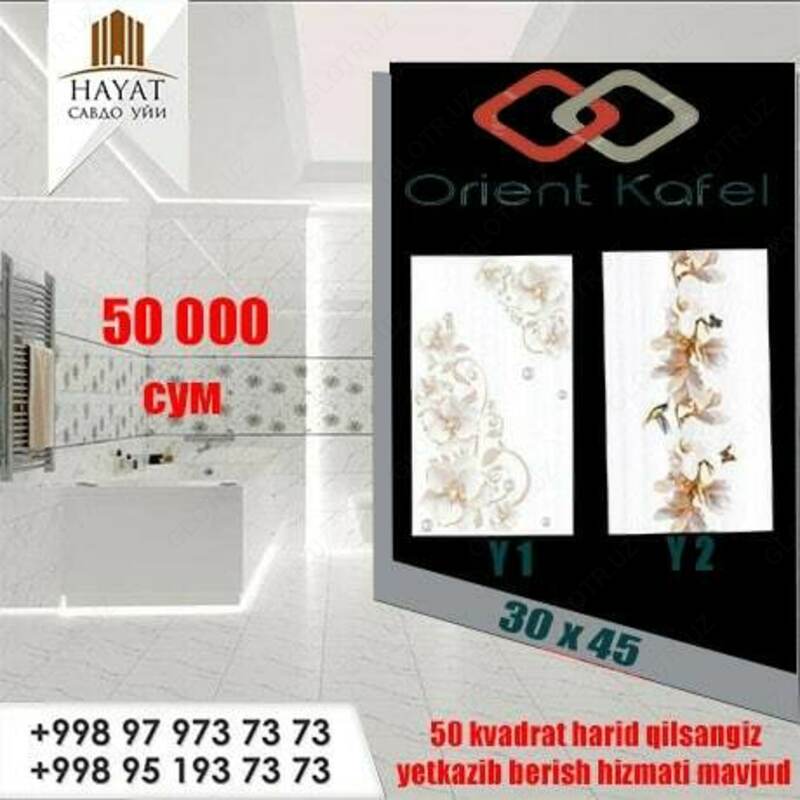 OrientKafel-dan plitka (30x45) - 50 000 so'm