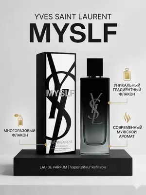 Yves Saint Laurent MYSLF erkaklar uchun parfyumeriya suvi