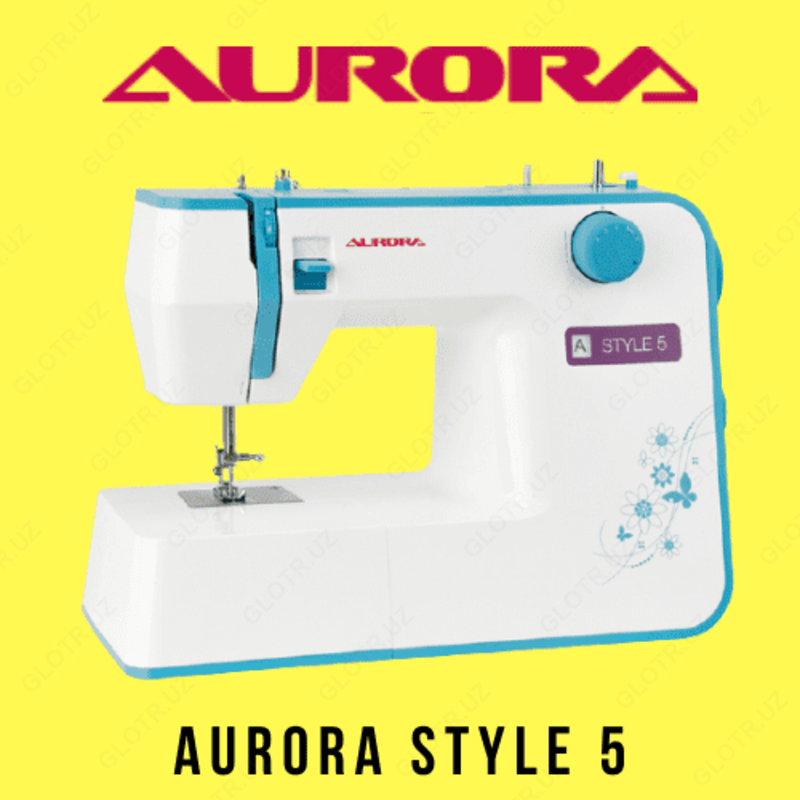 Швейная машина Aurora Style 5 Tikuv Mashinasi