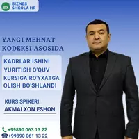 Курс "Кадровое делопроизводство" на узбекском языке (офлайн) - 2 800 000 сум