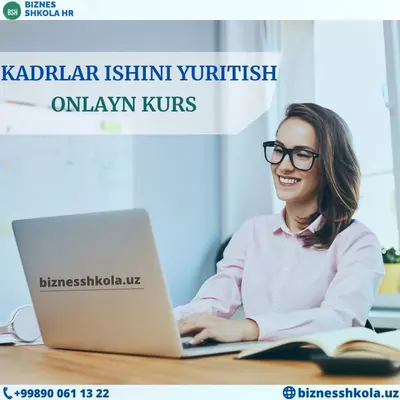 Курс "Кадровое делопроизводство" на узбекском языке (онлайн) - 2 400 000 сум