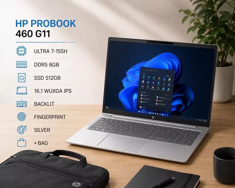 Ноутбук HP PROBOOK 460 G11 / ULTRA 7-155H / DDR5 8GB / SSD 512GB / 16.1 WUXGA IPS / BACKLIT / FINGERPRINT / SILVER / + BAG